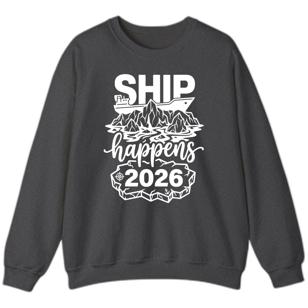 Ship Happens Alaska Cruise 2026 Sweatshirt in Dark Heather