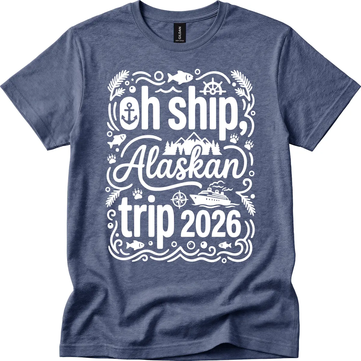 Oh Ship Alaskan Adventure 2026 T-Shirt in Heather Navy