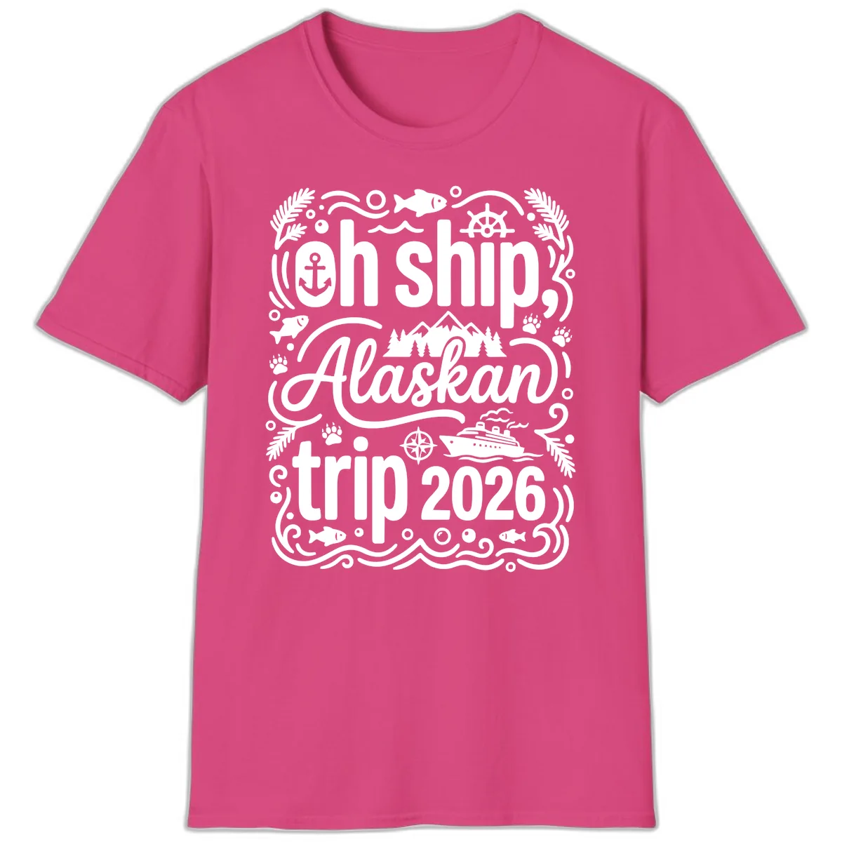 Oh Ship Alaskan Adventure 2026 T-Shirt in Heliconia