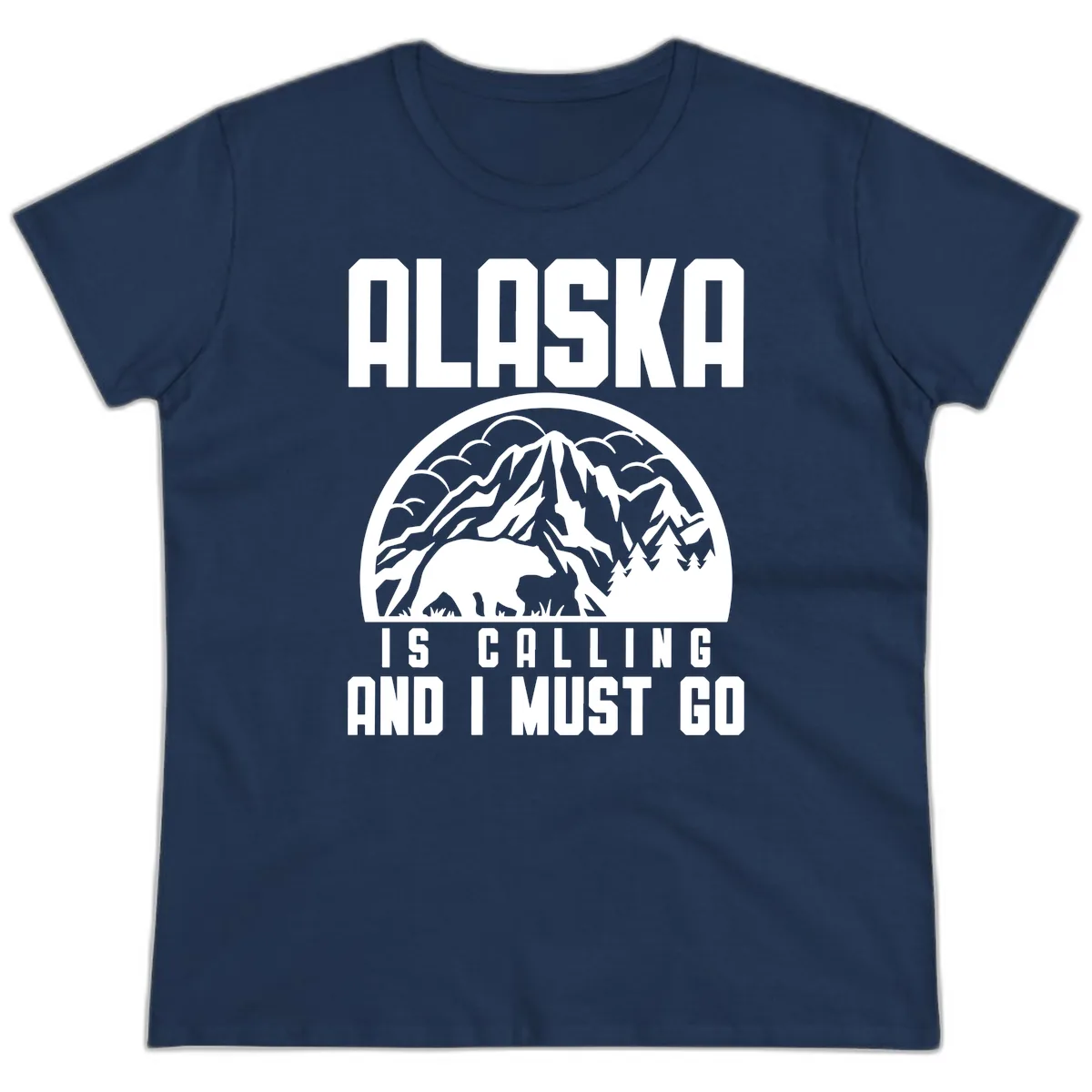 Alaska Is Calling And I Must Go Ladies Tee in Navy