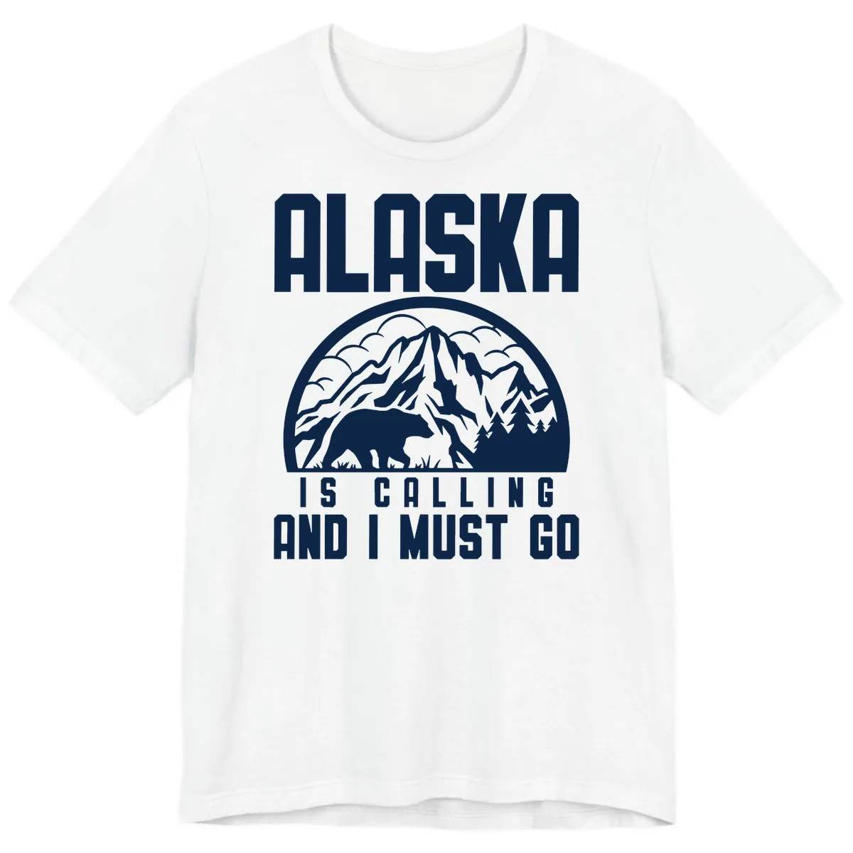 Alaska Is Calling And I Must Go Premium T-Shirt in White