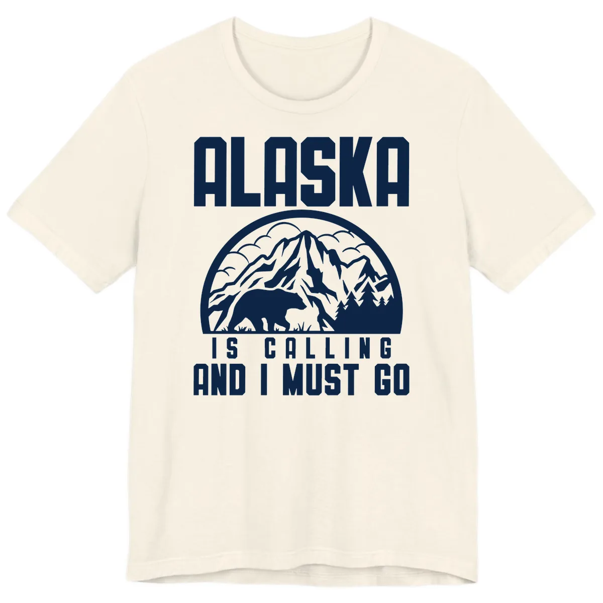 Alaska Is Calling And I Must Go Premium T-Shirt in Natural