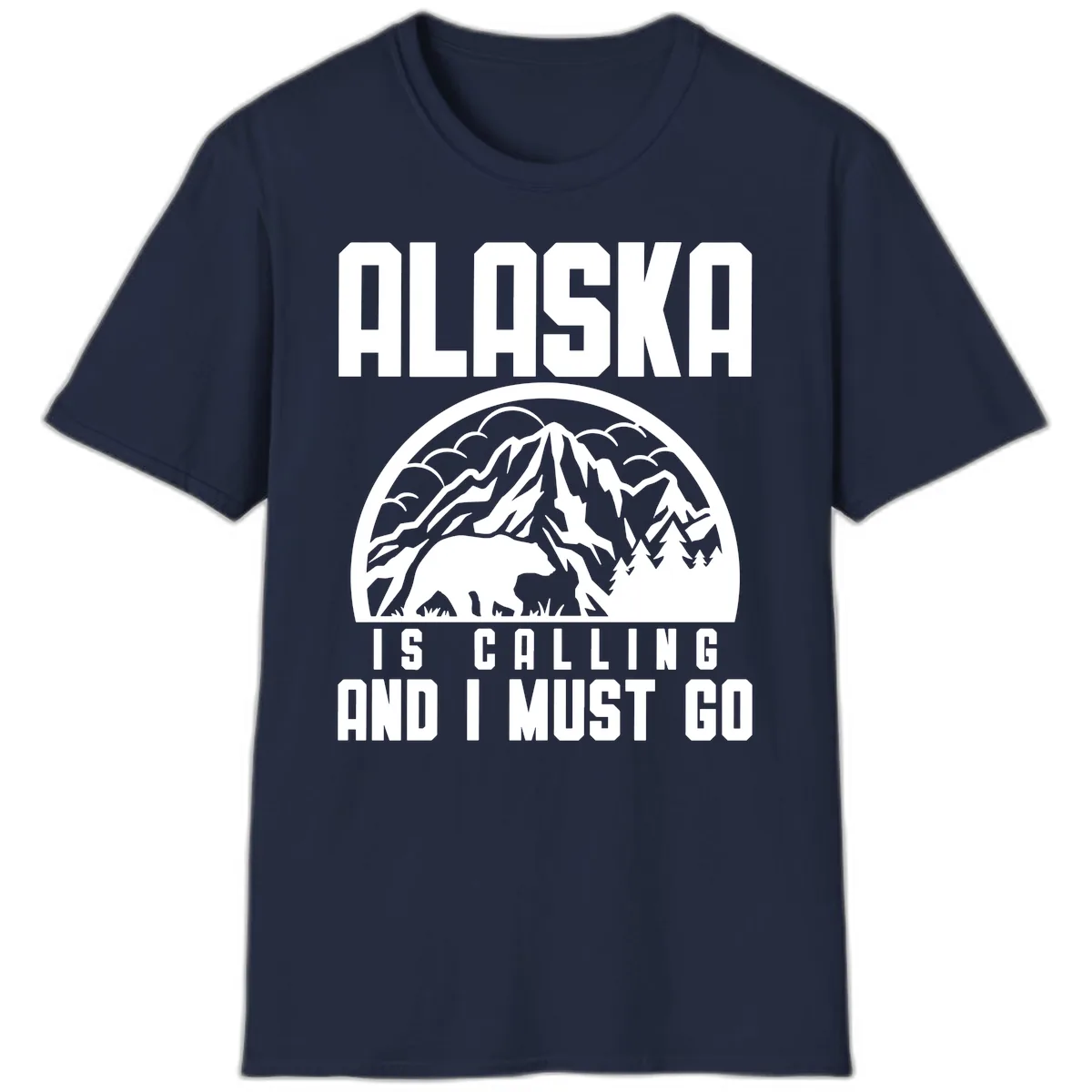 Alaska Is Calling And I Must Go T-Shirt in Navy