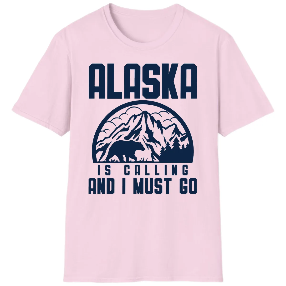 Alaska Is Calling And I Must Go T-Shirt in Light Pink