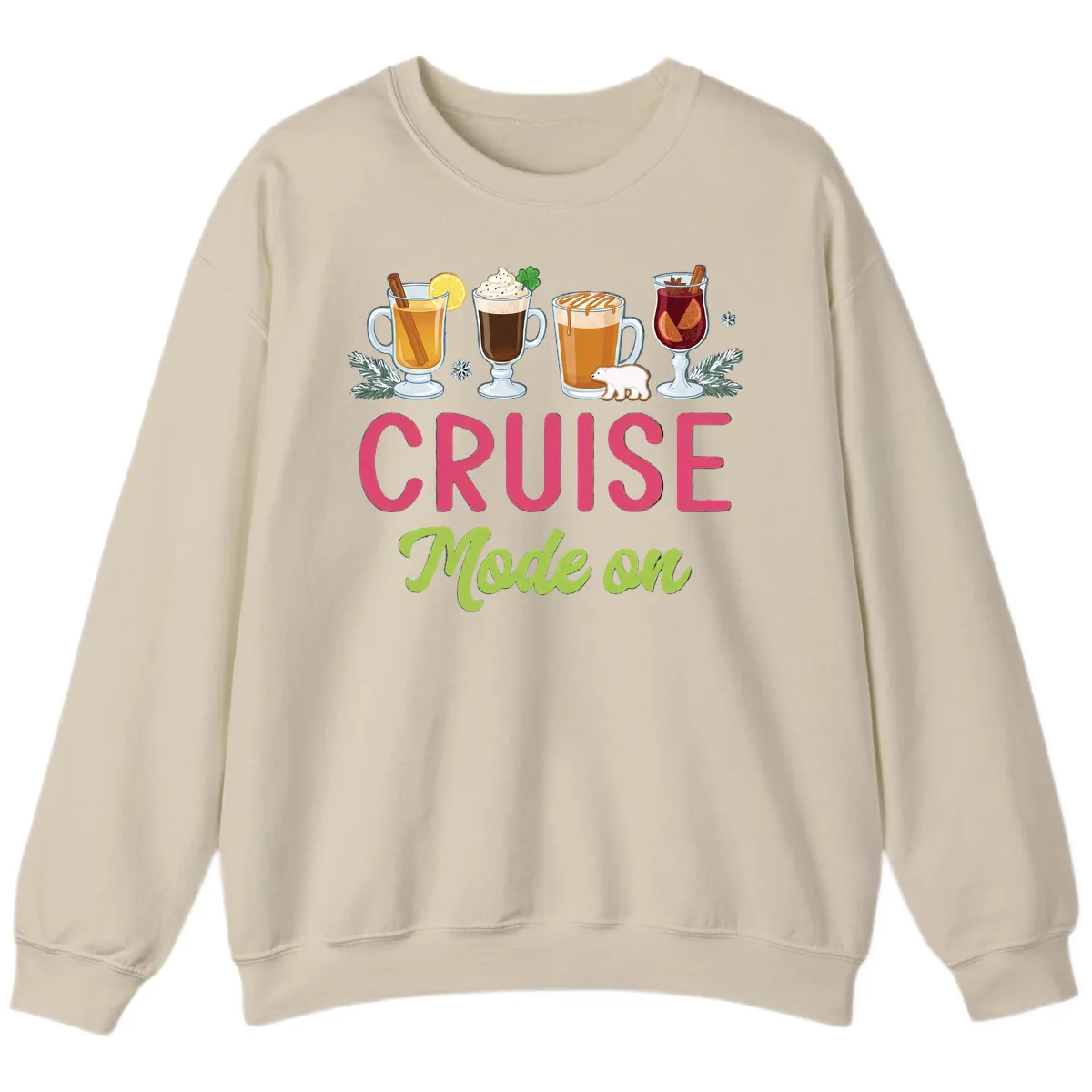 Cruise Mode On Sweatshirt in Sand