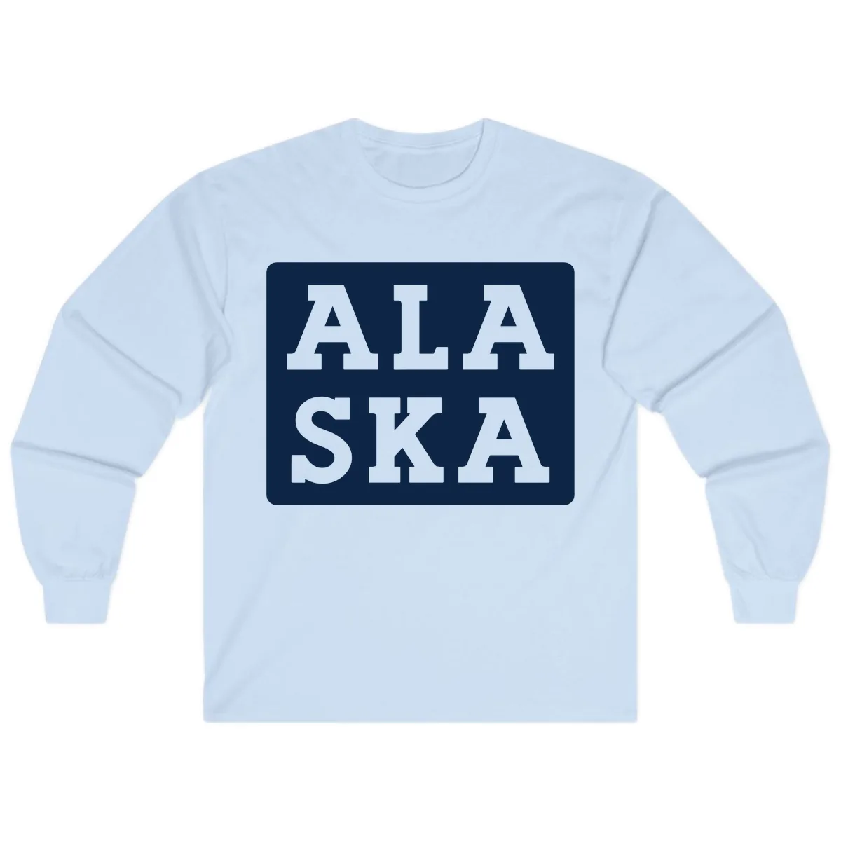 Alaska Cruise Pun Lettering Design Long Sleeve in Light Blue