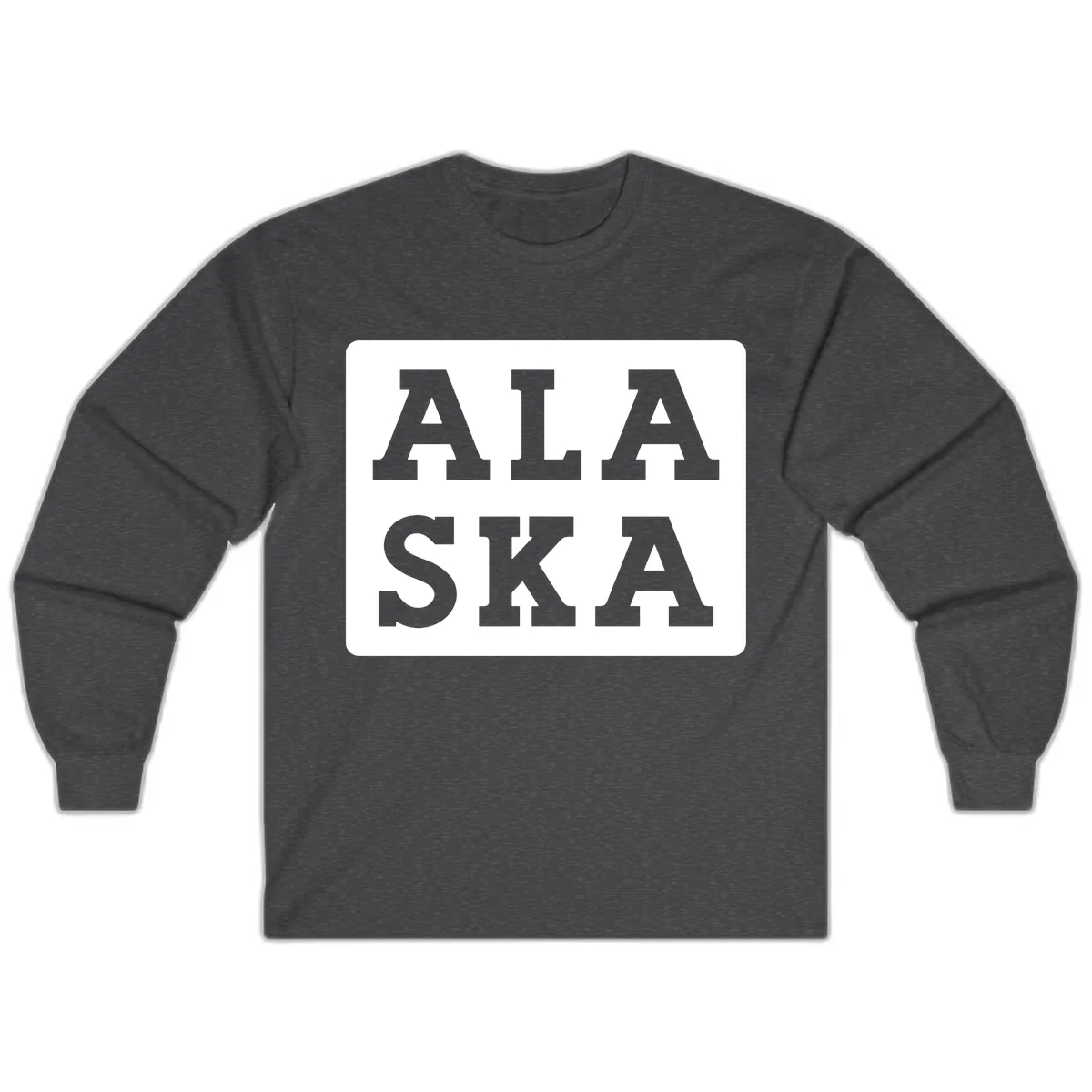 Alaska Cruise Pun Lettering Design Long Sleeve in Dark Heather