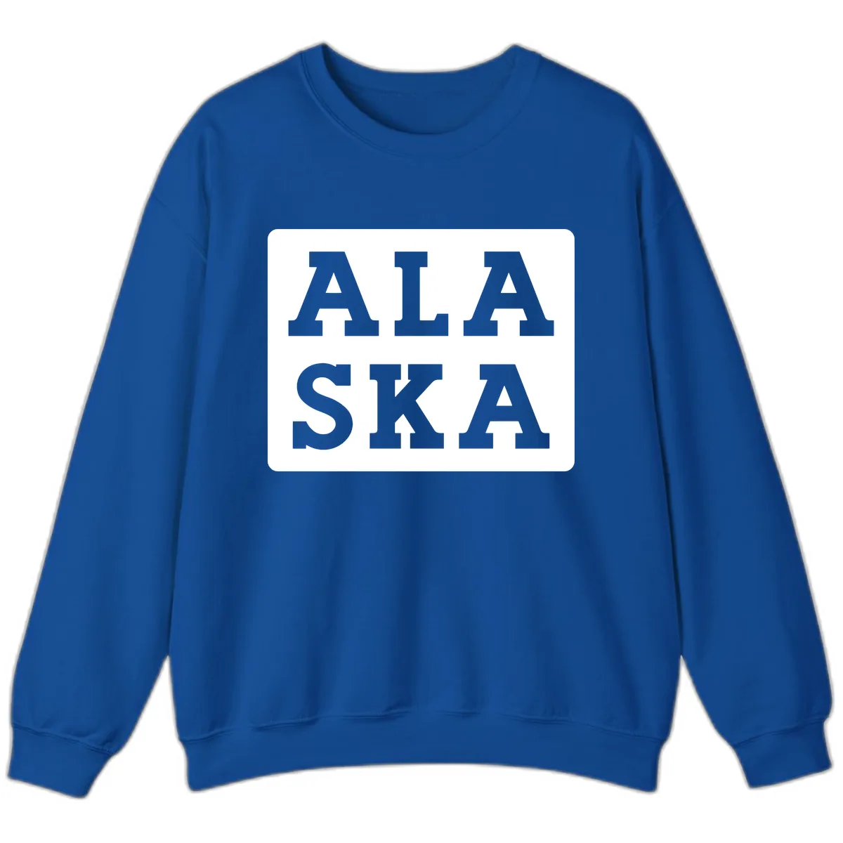 Alaska Cruise Pun Lettering Design Sweatshirt in Royal