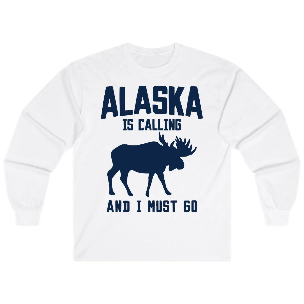 Alaska Is Calling Moose Long Sleeve in White