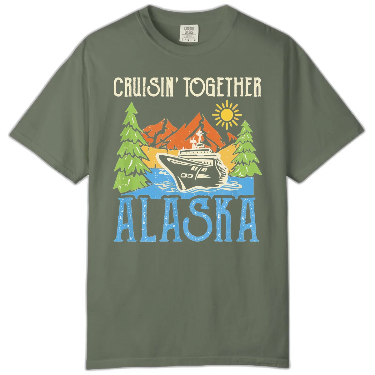 Cruisin' Together Alaska Comfort Color in Moss