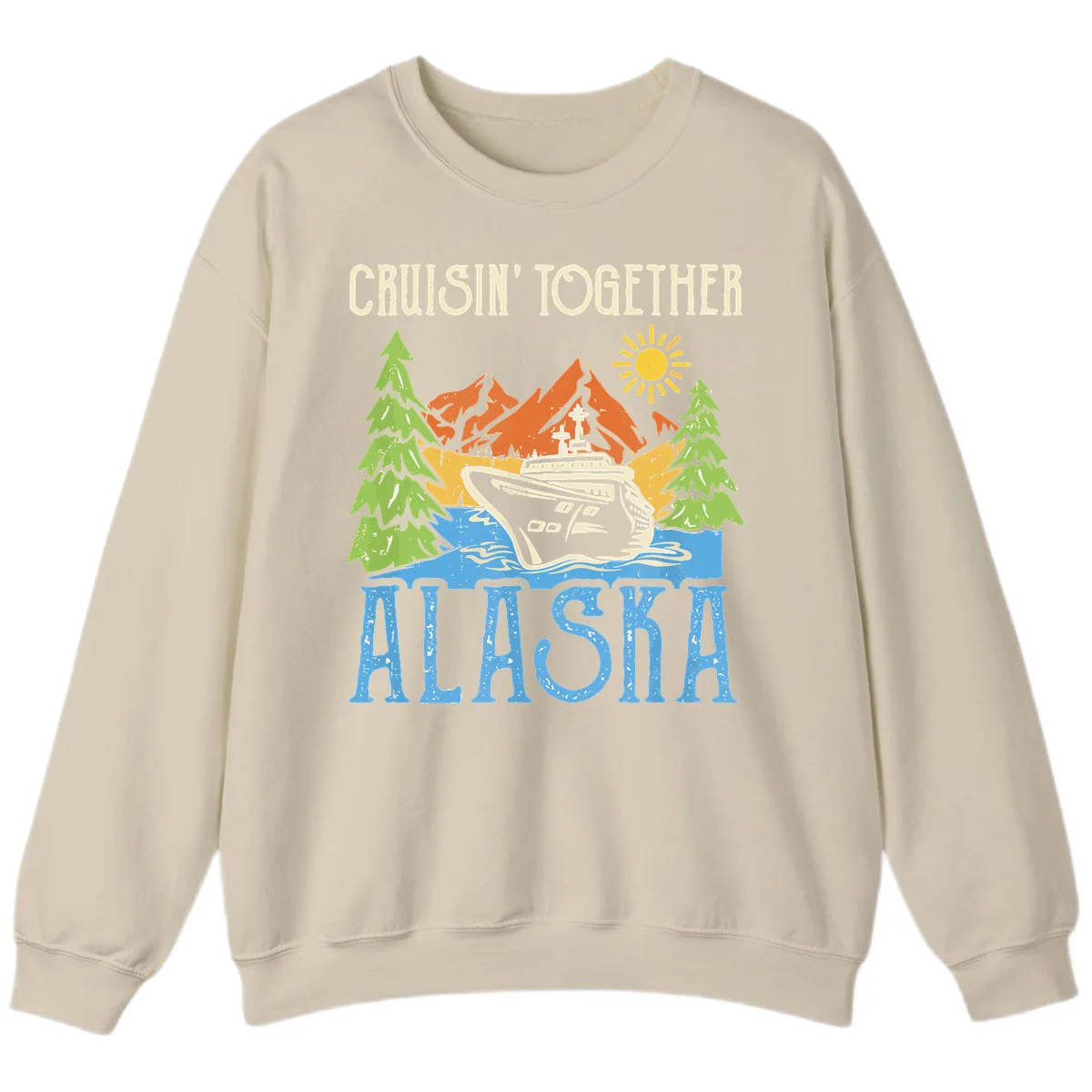 Cruisin' Together Alaska Sweatshirt in Sand