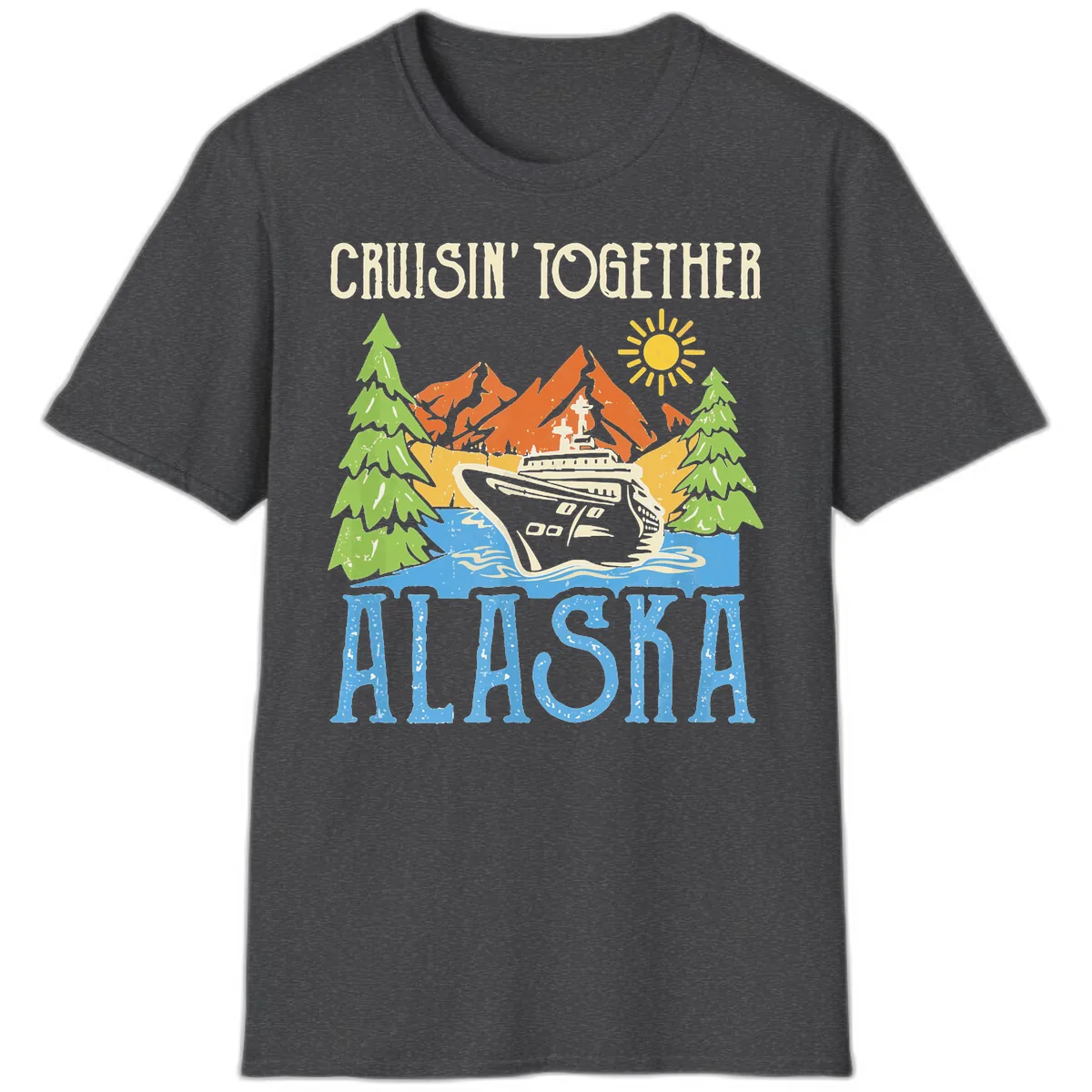 Cruisin' Together Alaska T-Shirt in Dark Heather