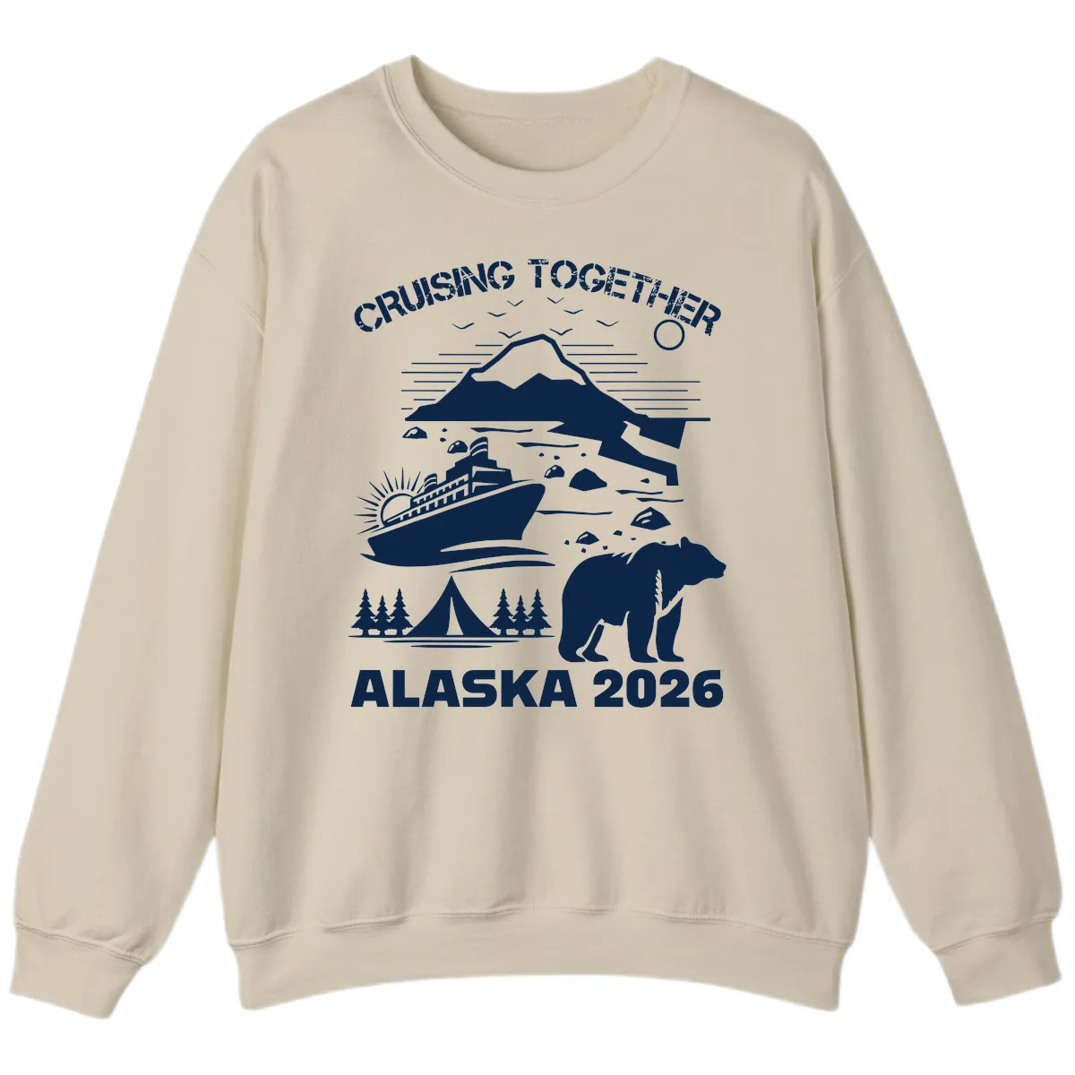 Cruising Together Alaska 2026 Sweatshirt in Sand