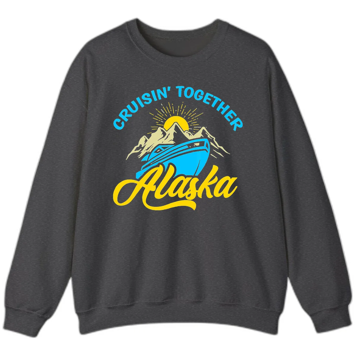 Cruisin' Together Alaska Sweatshirt in Dark Heather