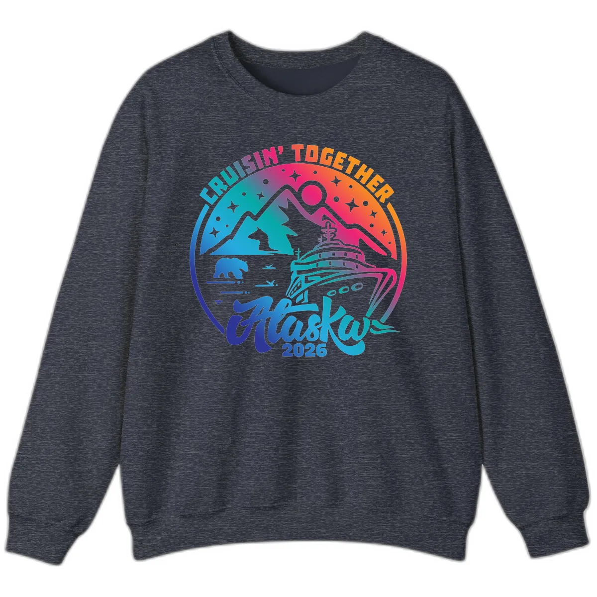Cruisin' Together Alaska 2026 Sweatshirt in Heather Sport Dark Navy
