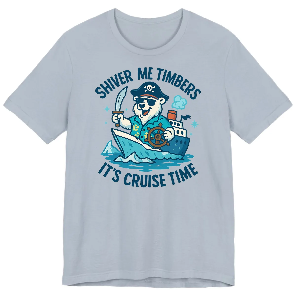 Shiver Me Timbers Cruise Time Premium T-Shirt in Light Blue