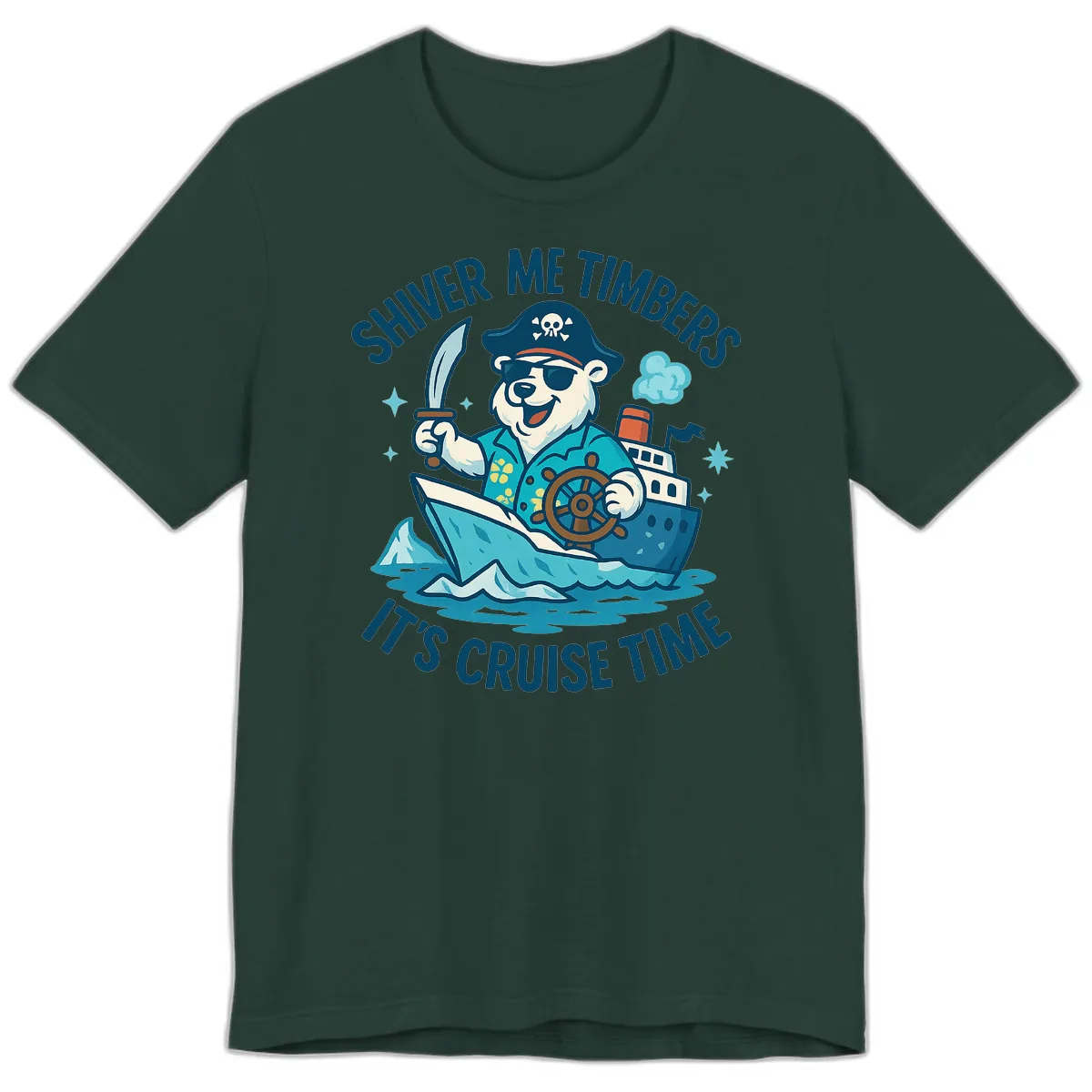 Shiver Me Timbers Cruise Time Premium T-Shirt in Forest