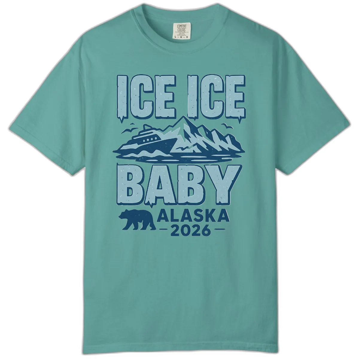 Ice Ice Baby Alaska Cruise Comfort Color in Seafoam