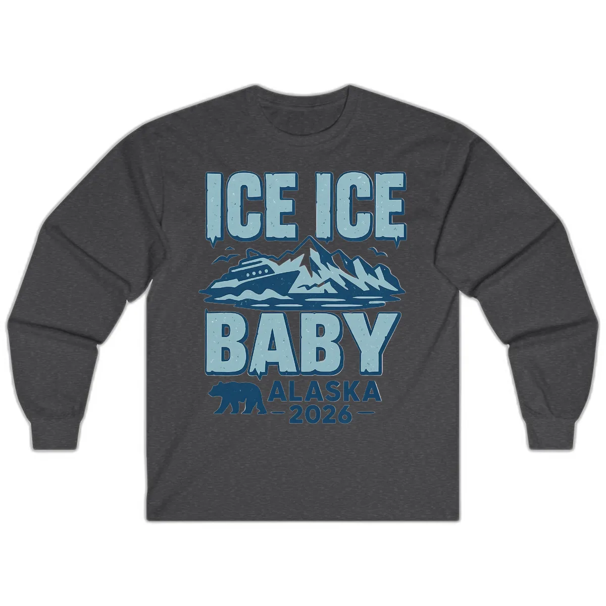 Ice Ice Baby Alaska Cruise Long Sleeve in Dark Heather
