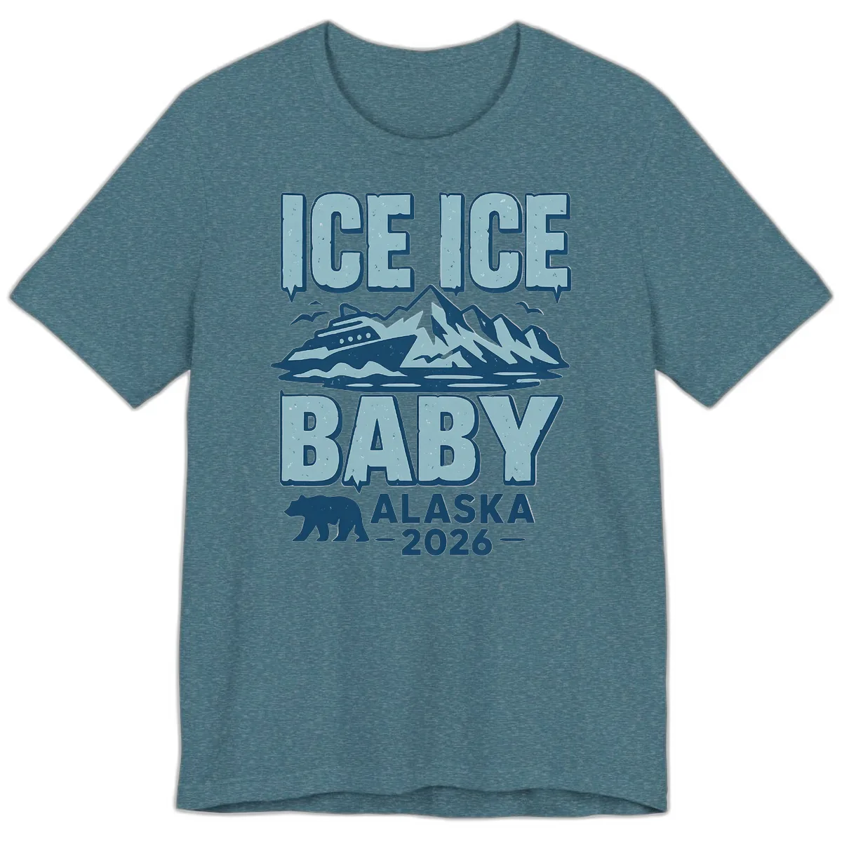Ice Ice Baby Alaska Cruise Premium T-Shirt in Heather Deep Teal