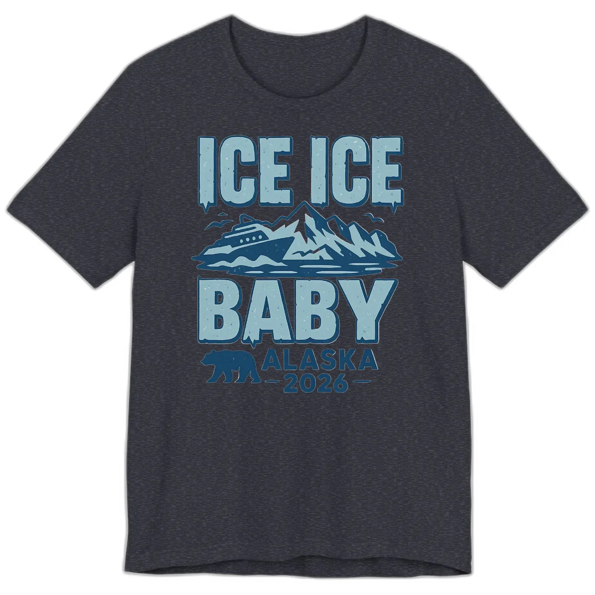Ice Ice Baby Alaska Cruise Premium T-Shirt in Heather Navy