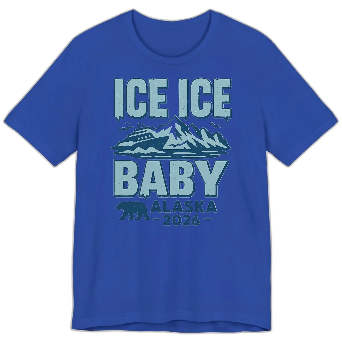 Ice Ice Baby Alaska Cruise Premium T-Shirt in True Royal