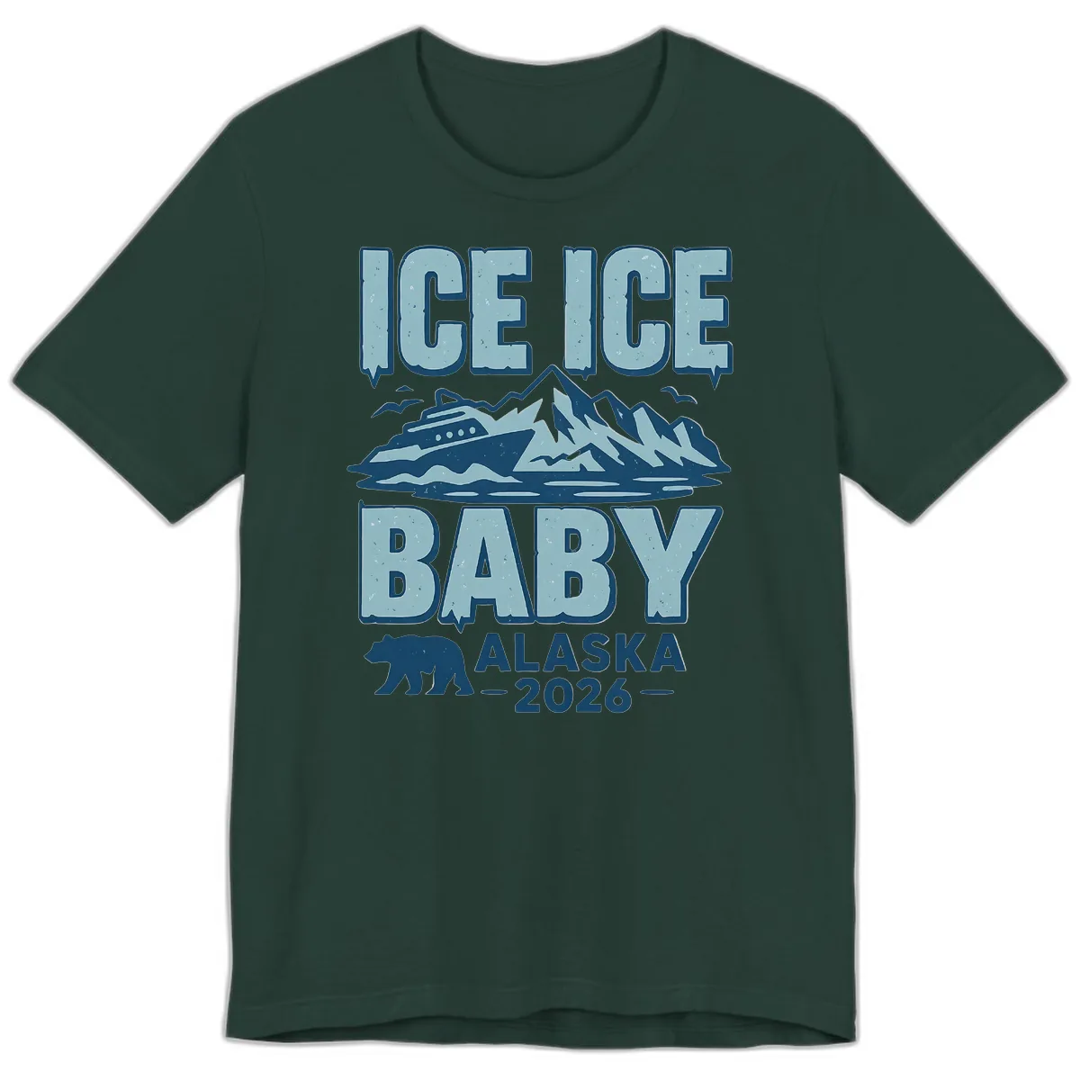Ice Ice Baby Alaska Cruise Premium T-Shirt in Forest