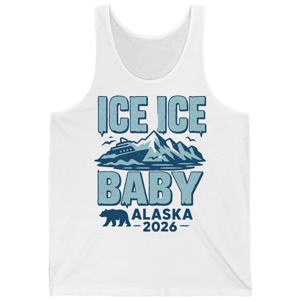 Ice Ice Baby Alaska Cruise Tank in White