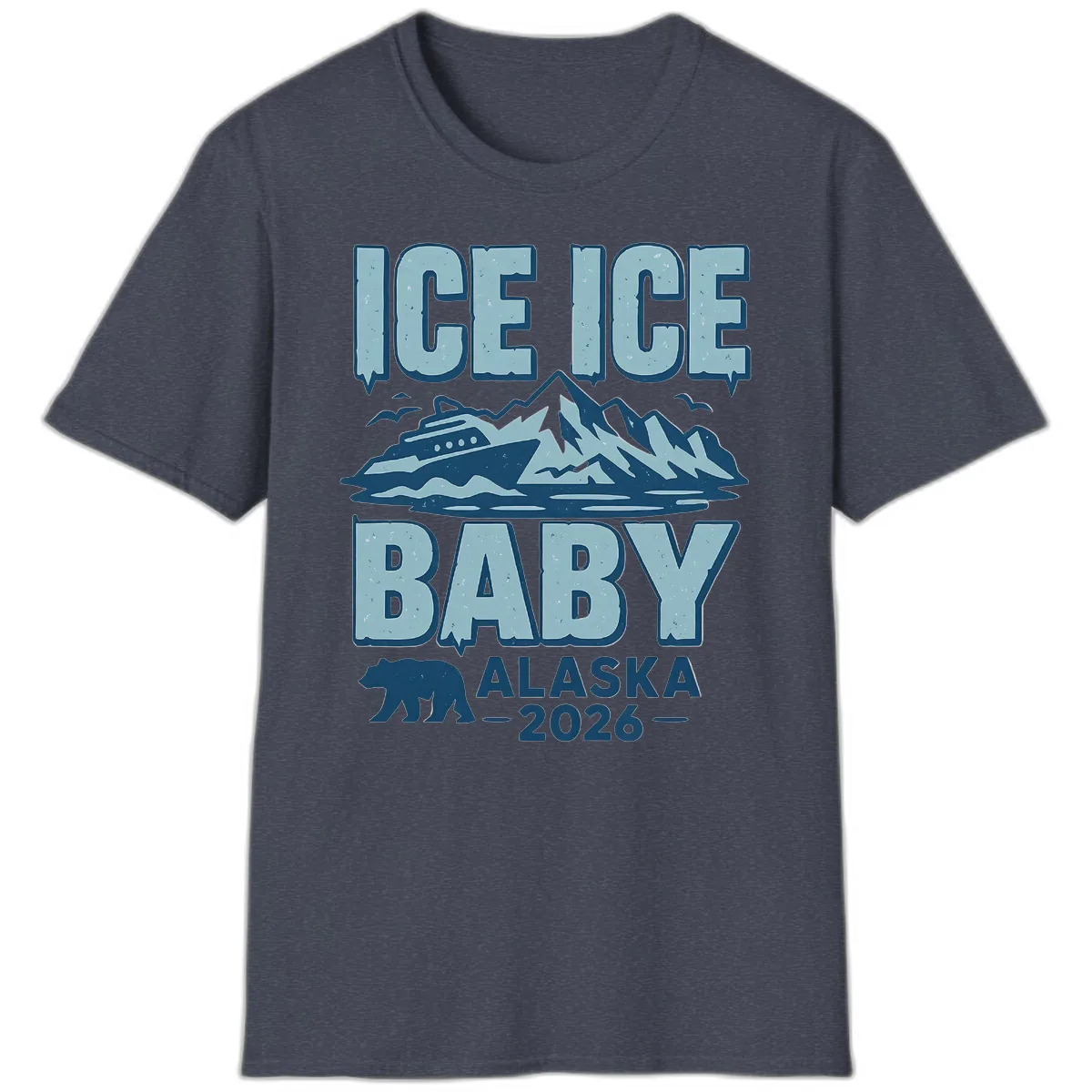 Ice Ice Baby Alaska Cruise T-Shirt in Heather Navy