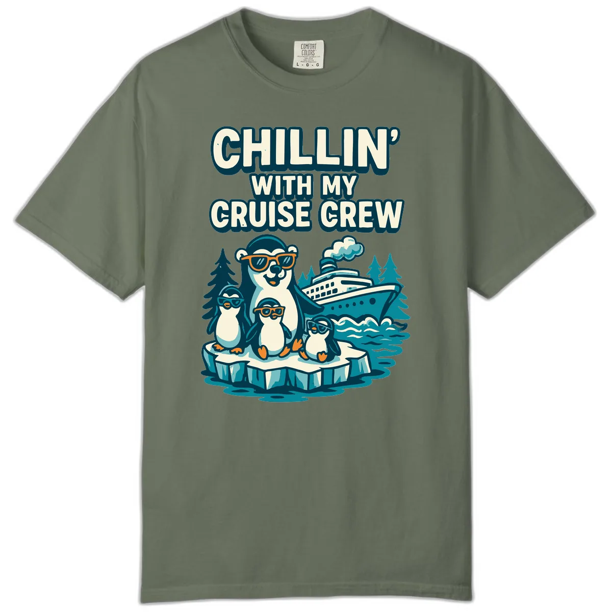 Chillin' With My Cruise Crew Comfort Color in Moss