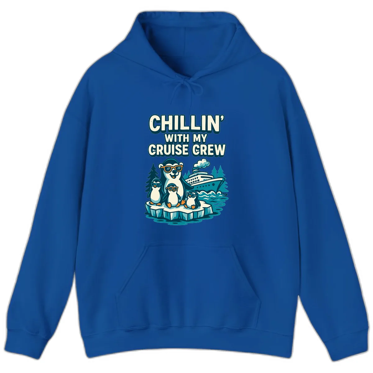Chillin' With My Cruise Crew Hoodie in Royal