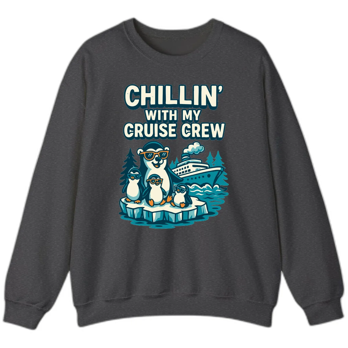 Chillin' With My Cruise Crew Sweatshirt in Dark Heather