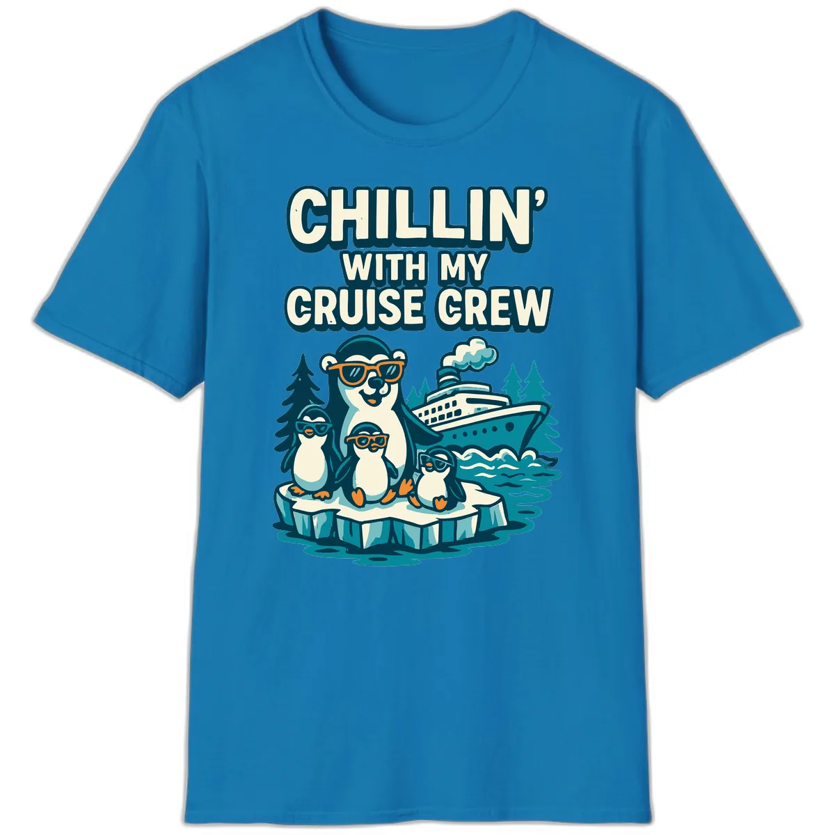 Chillin' With My Cruise Crew T-Shirt in Sapphire