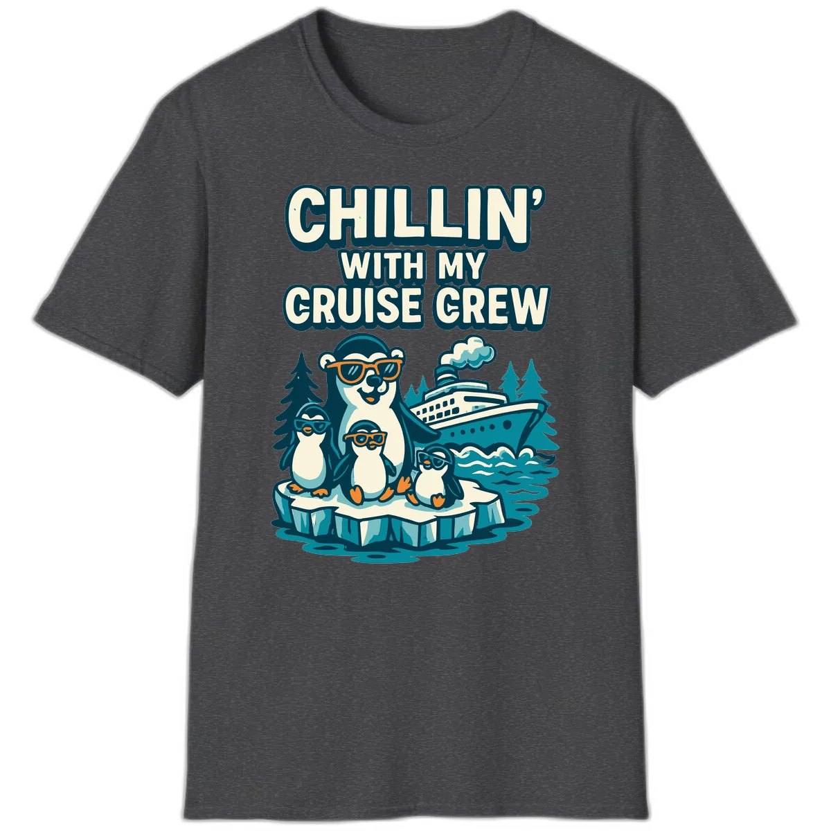 Chillin' With My Cruise Crew T-Shirt in Dark Heather
