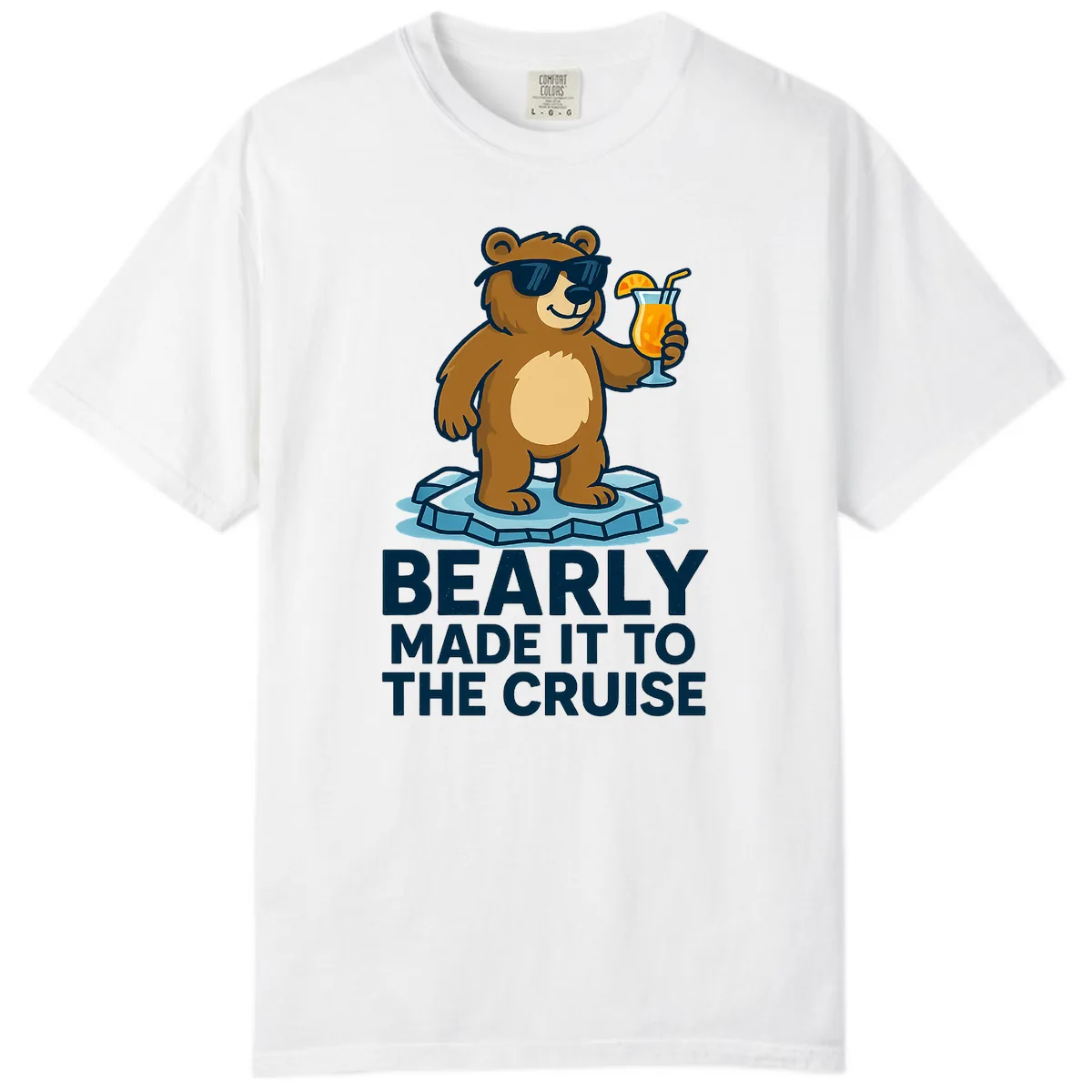Bearly Made It To The Cruise Comfort Color in White