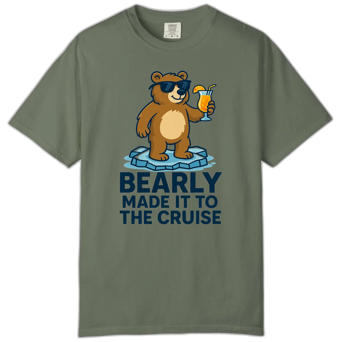 Bearly Made It To The Cruise Comfort Color in Moss