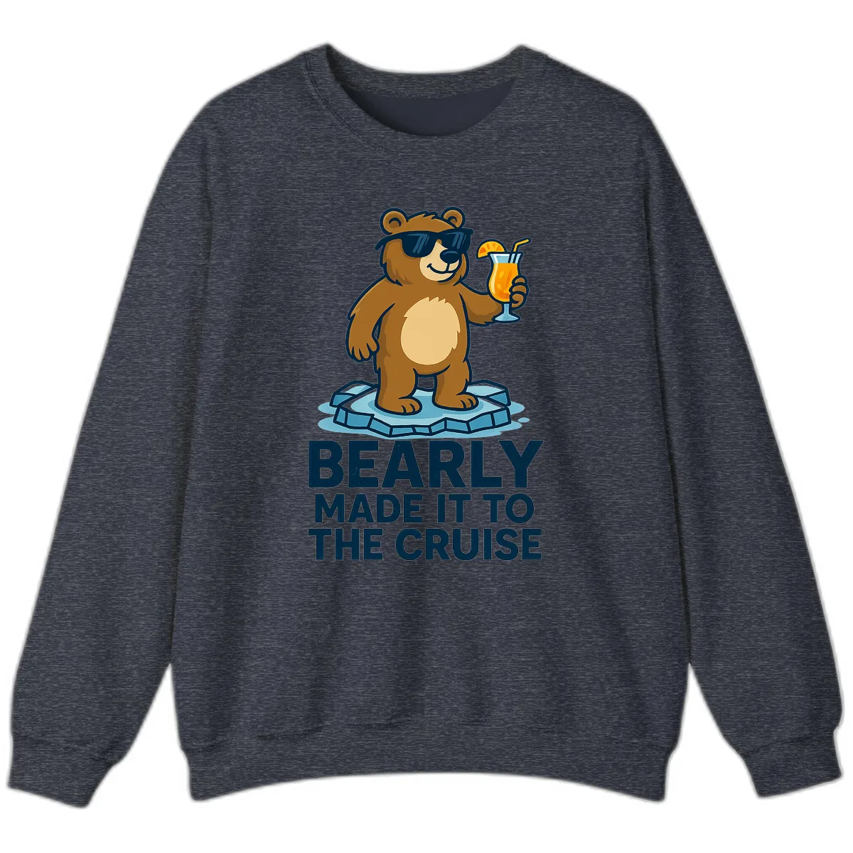 Bearly Made It To The Cruise Sweatshirt in Heather Sport Dark Navy