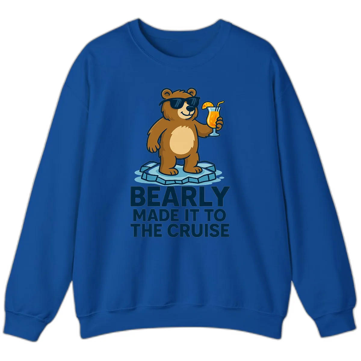 Bearly Made It To The Cruise Sweatshirt in Royal
