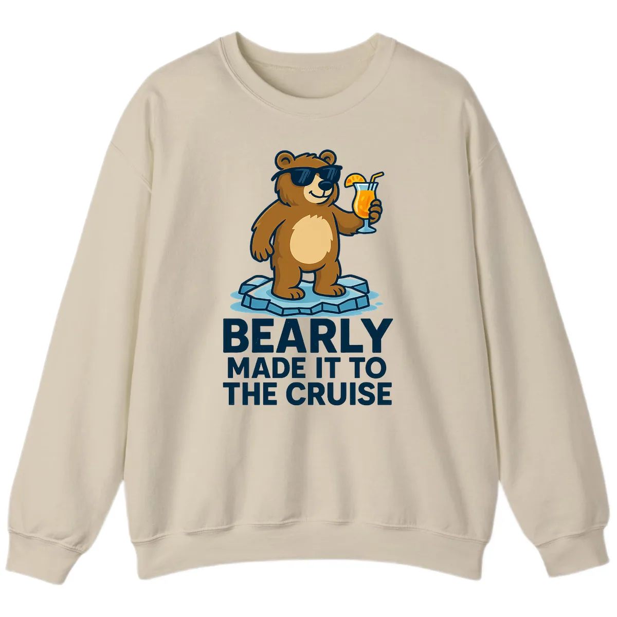 Bearly Made It To The Cruise Sweatshirt in Sand
