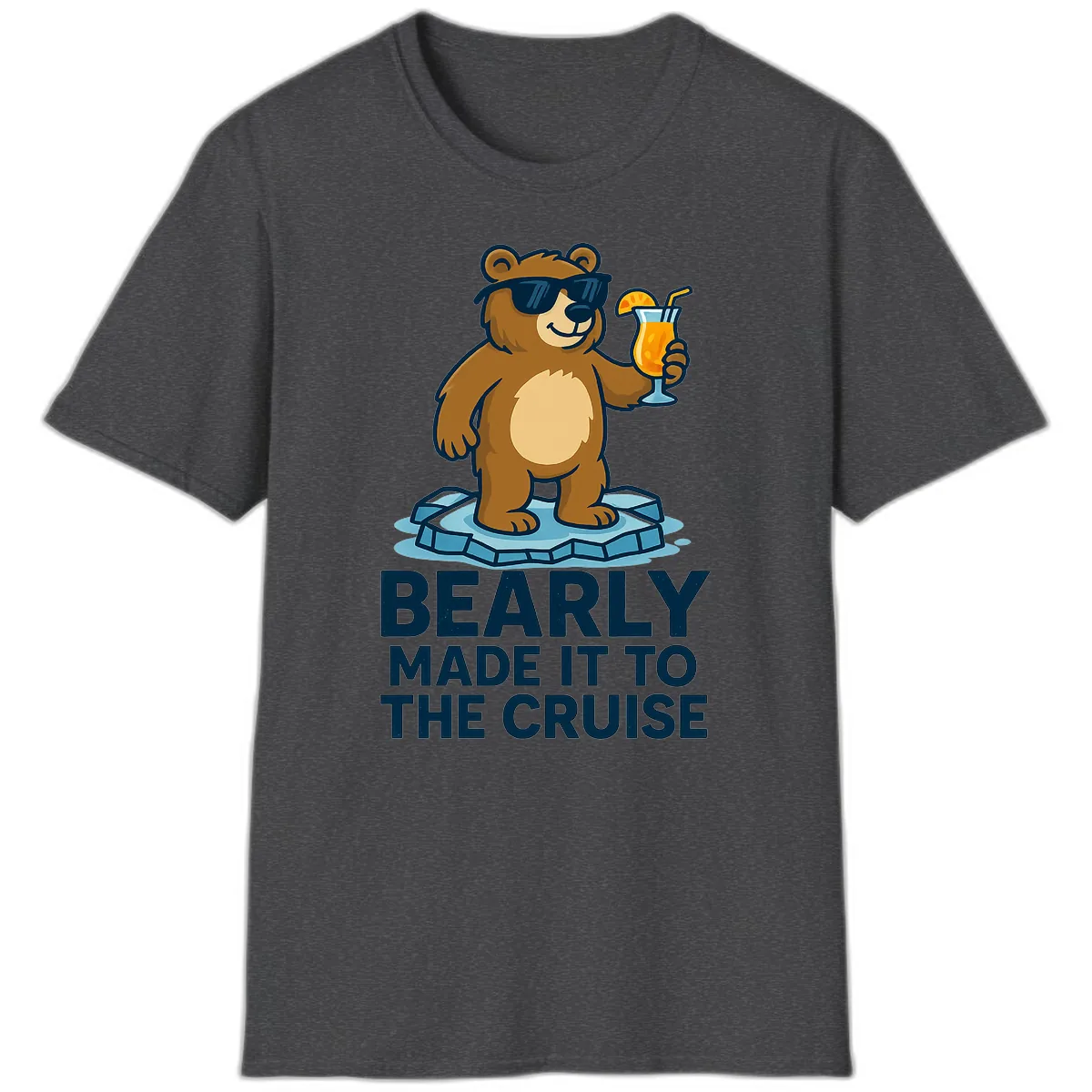 Bearly Made It To The Cruise T-Shirt in Dark Heather