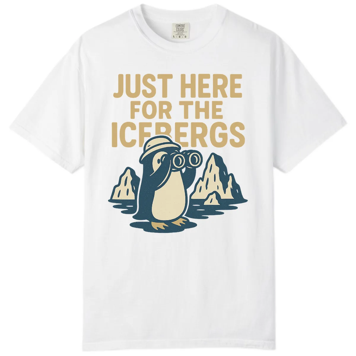 Just Here For The Icebergs Comfort Color in White