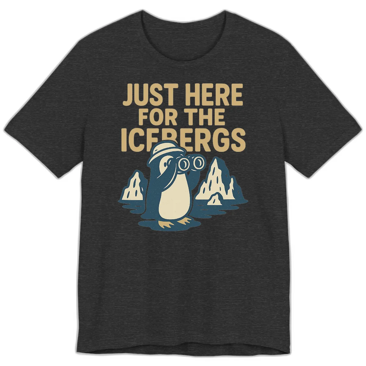 Just Here For The Icebergs Premium T-Shirt in Dark Grey Heather