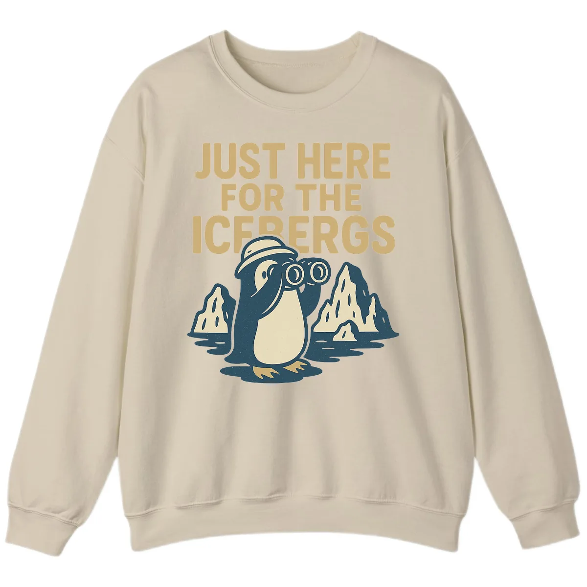 Just Here For The Icebergs Sweatshirt in Sand