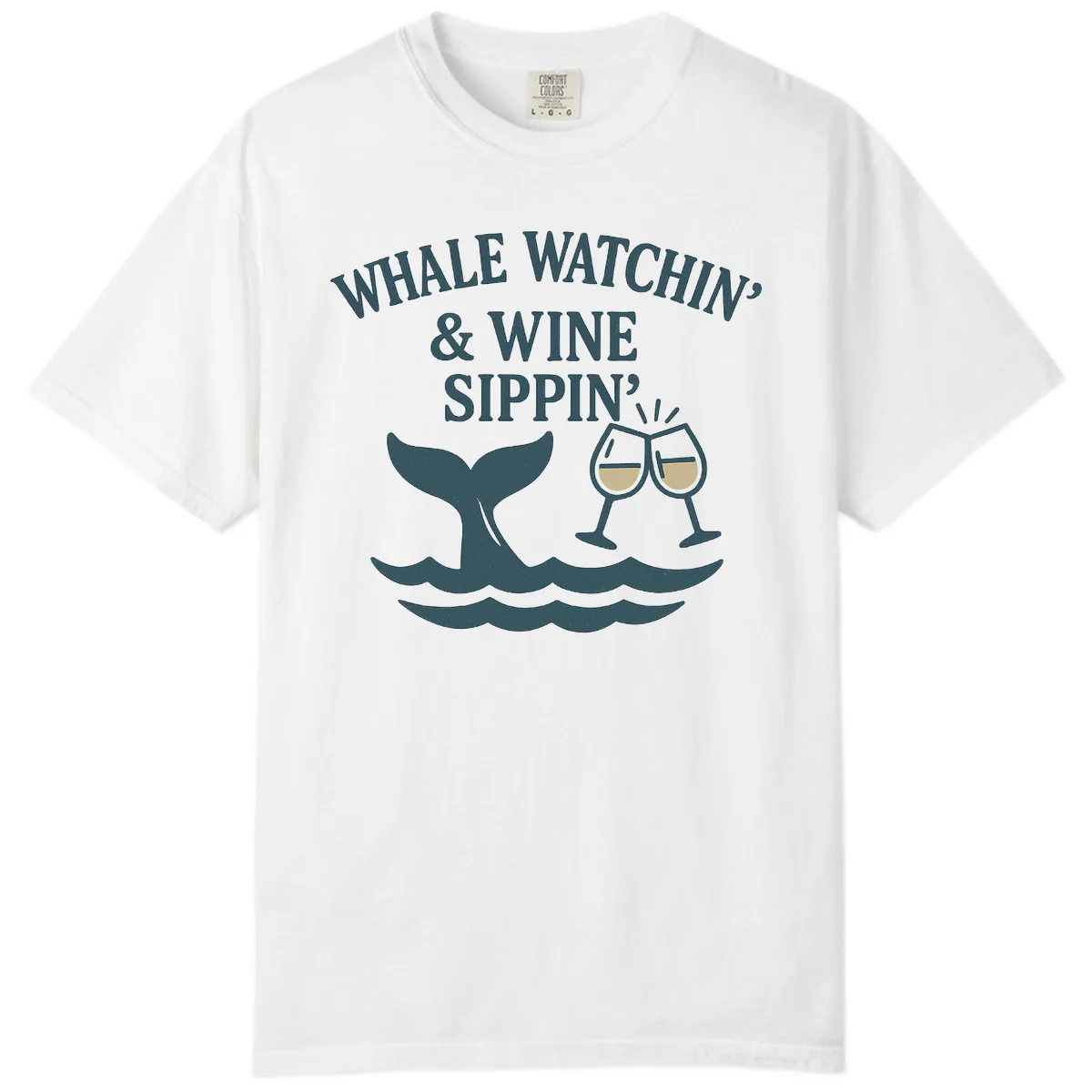 Whale Watchin' & Wine Sippin' Comfort Color in White