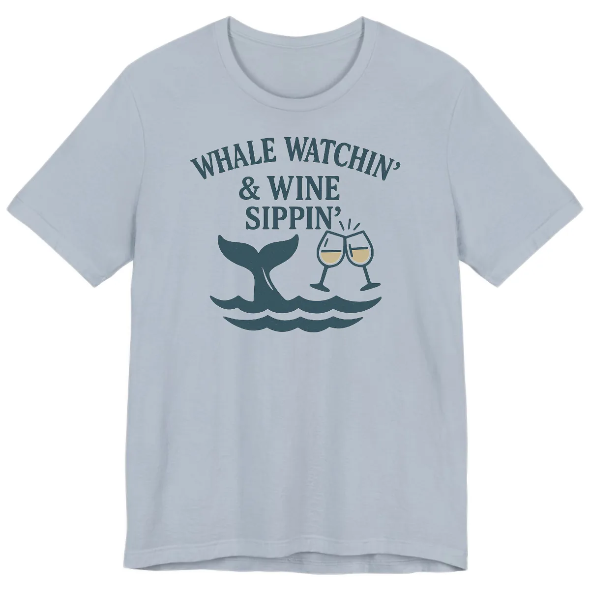 Whale Watchin' & Wine Sippin' Premium T-Shirt in Light Blue
