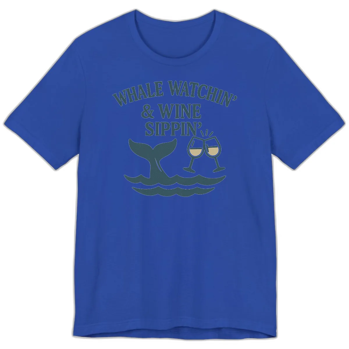 Whale Watchin' & Wine Sippin' Premium T-Shirt in True Royal