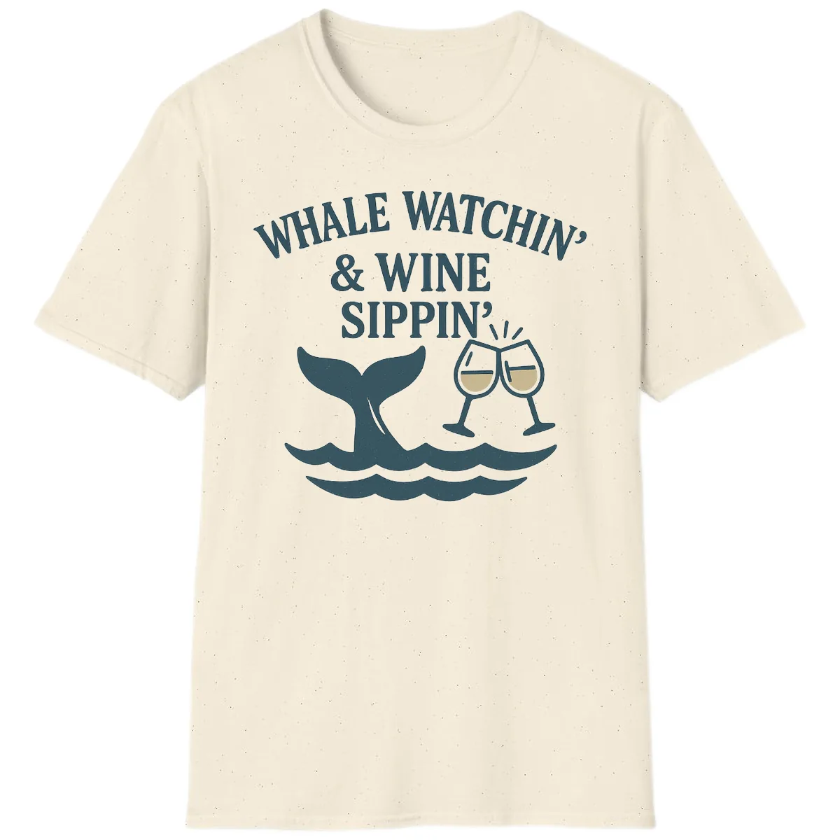 Whale Watchin' & Wine Sippin' T-Shirt in Natural
