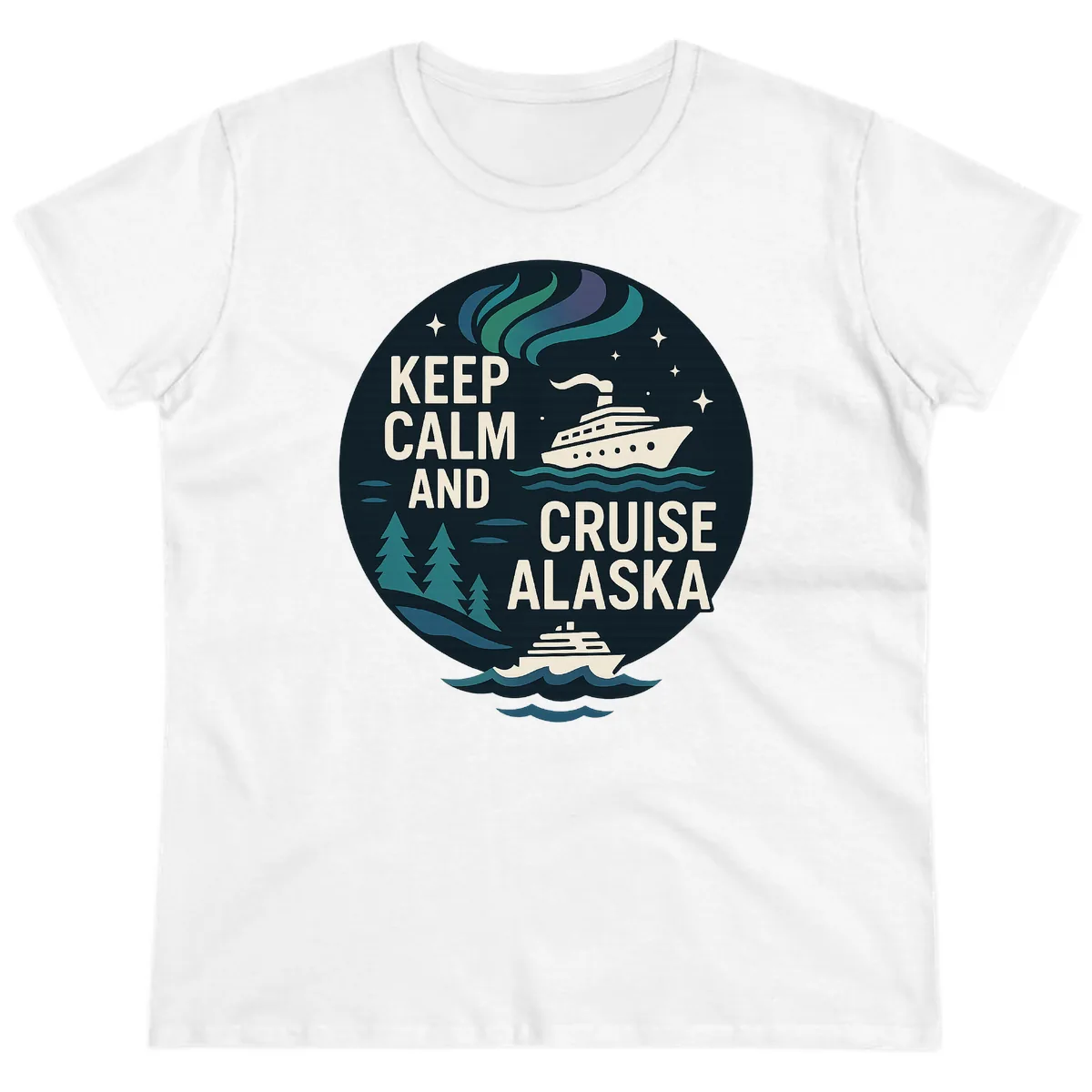 Keep Calm And Cruise Alaska Ladies Tee in White