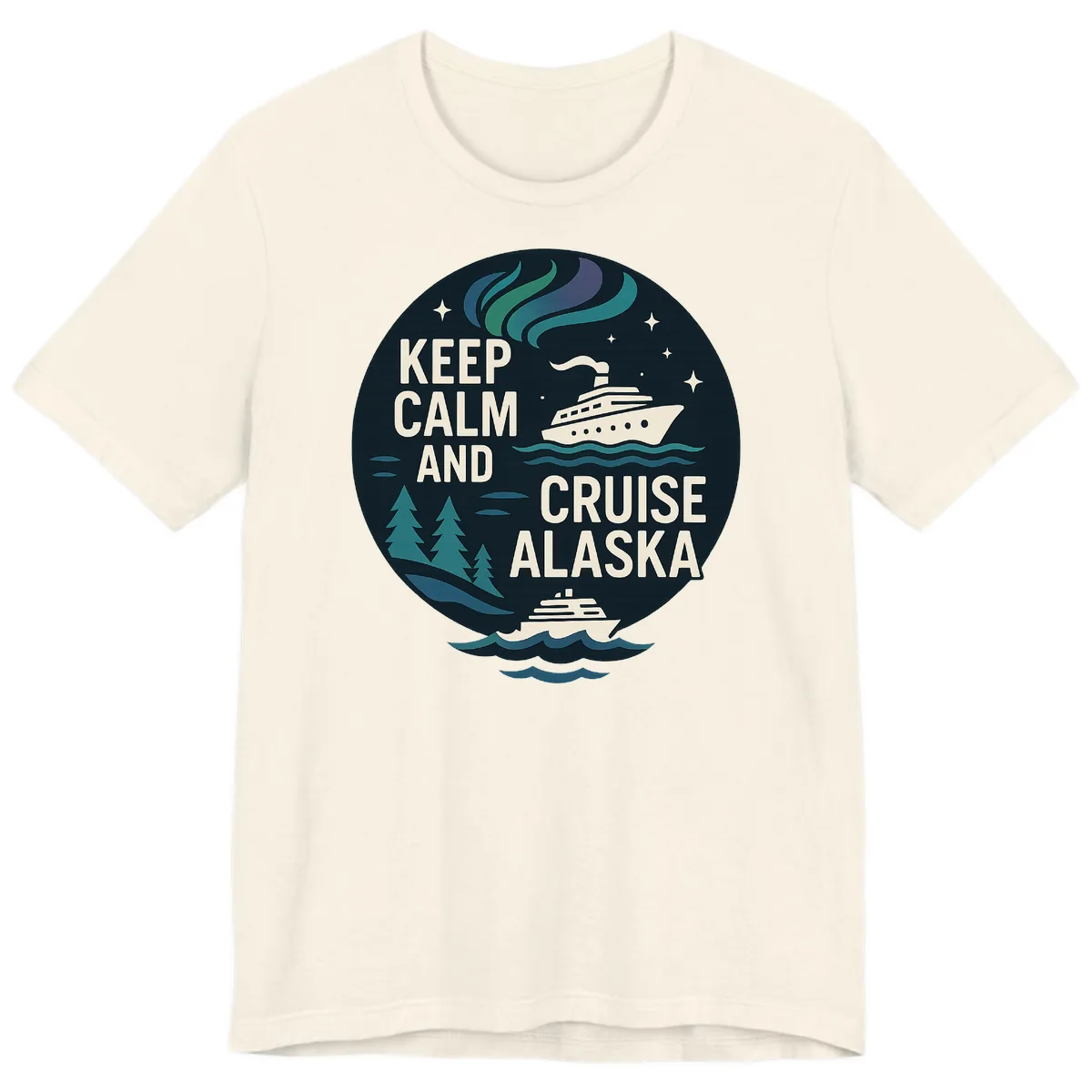 Keep Calm And Cruise Alaska Premium T-Shirt in Natural