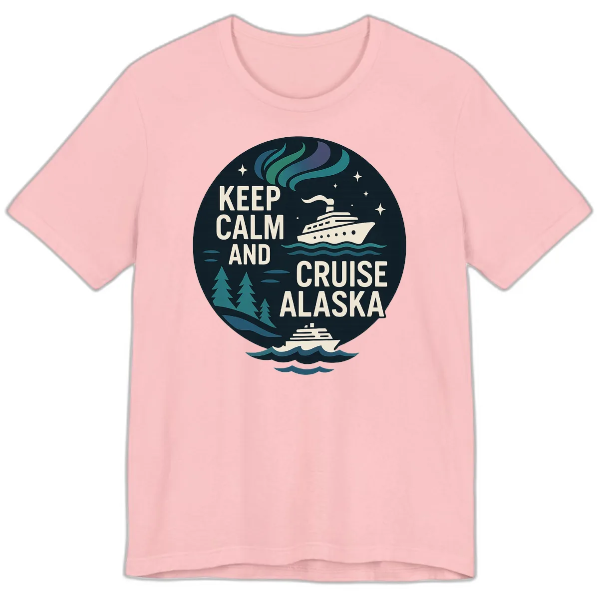 Keep Calm And Cruise Alaska Premium T-Shirt in Pink